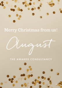 Merry Christmas, August, Awards, Team August, Donna O'Toole, Awards Experts