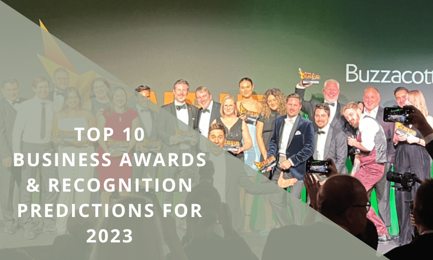 Top 10 Business Awards & Recognition Predictions for 2023