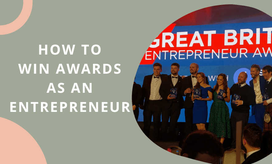 How to Win Awards as an Entrepreneur