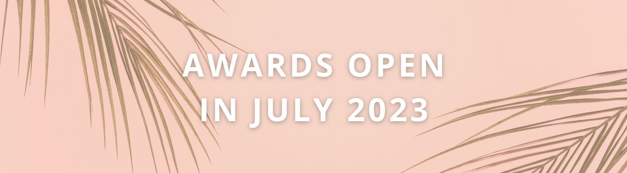 June 2022 - Awards Open